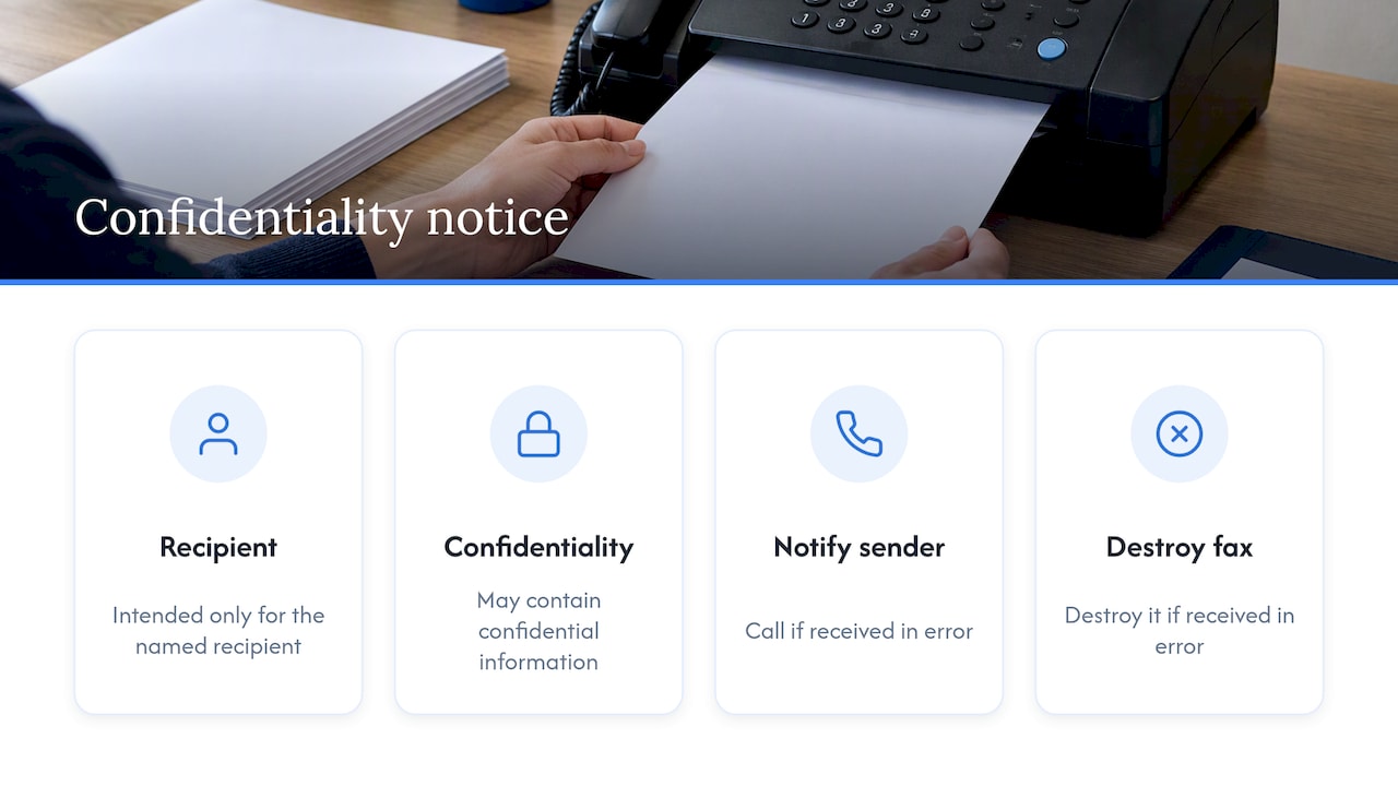 Four parts of a fax confidentiality notice