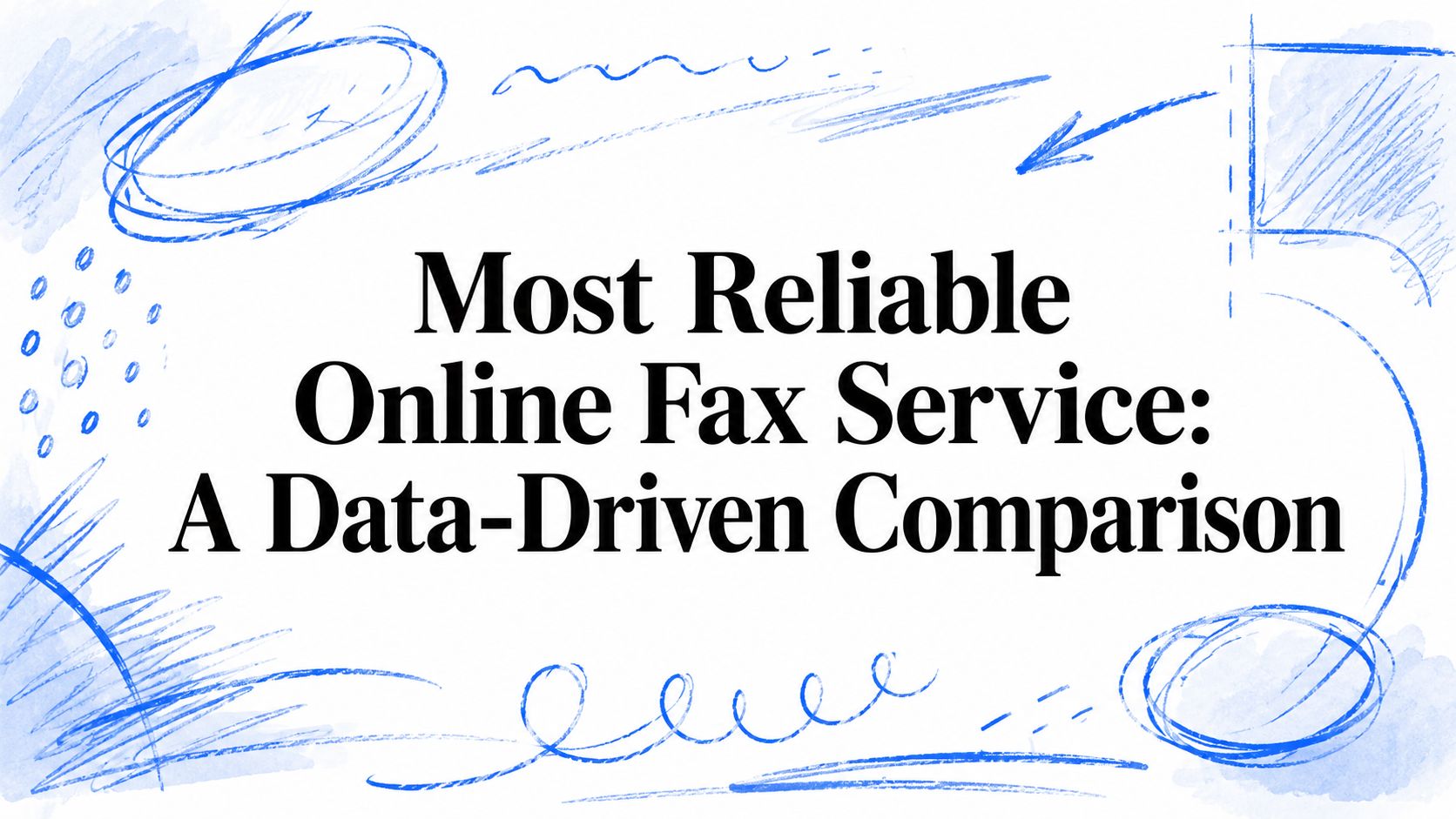 Most Reliable Online Fax Service for 2026